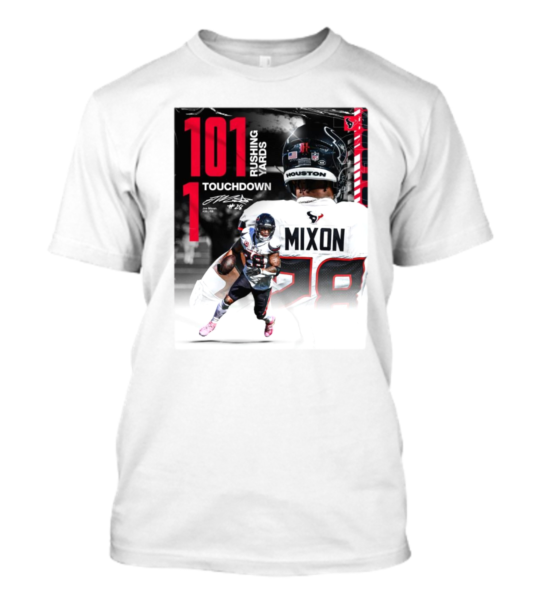 Houston Texans Joe Mixon 101 Rushing Yards 1 Touchdown 28 Signature T-Shirt