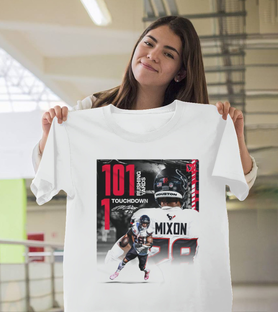 Houston Texans Joe Mixon 101 Rushing Yards 1 Touchdown 28 Signature T-Shirt