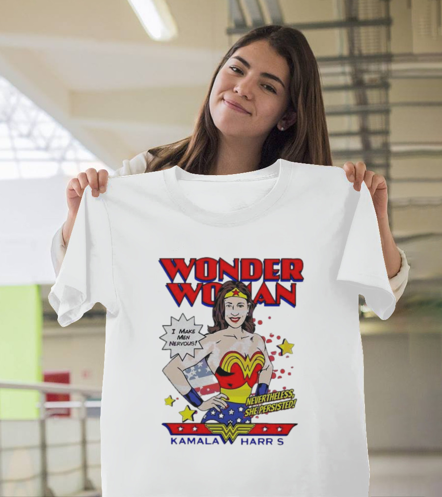 Wonder Woman Kamala Harris I Make Men Nervous Nevertheless She Persisted T-Shirt