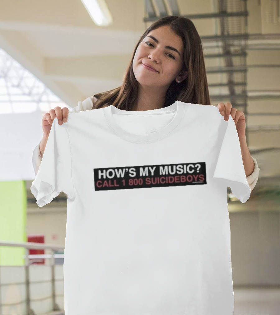 G59 Merch Bumper Sticker How's My Music Call 1 800 Suicideboys T-Shirt