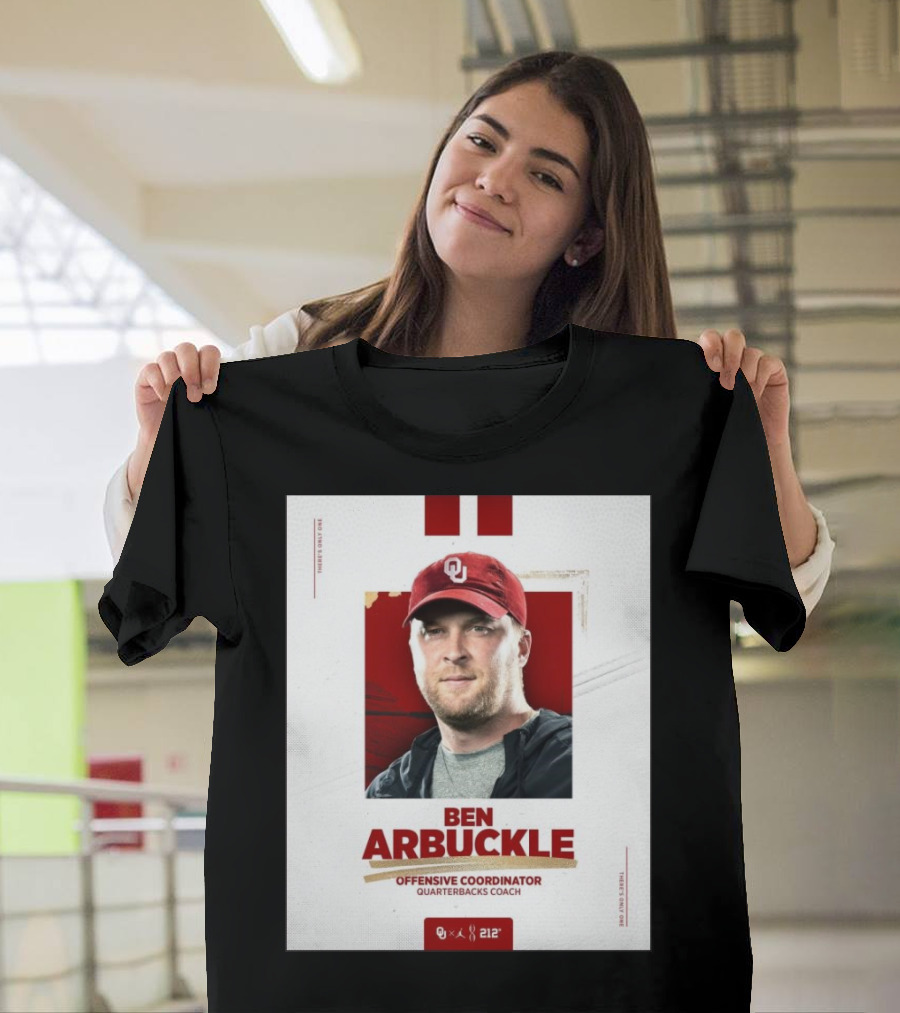 Ben Arbuckle Oklahoma Sooners Offensive Coordinator Quarterbacks Coach T-Shirt