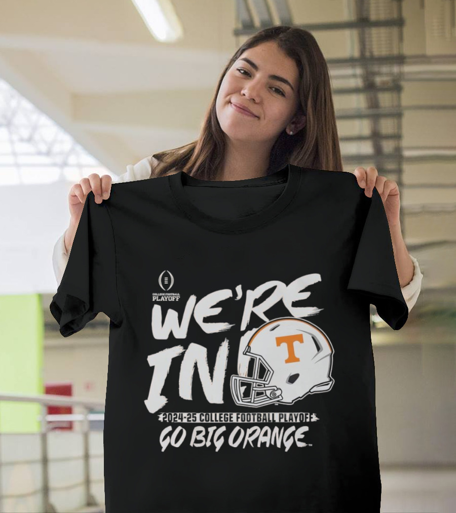 Tennessee Vols We're In 2024-25 College Football Playoff Go Big Orange Retro T-Shirt
