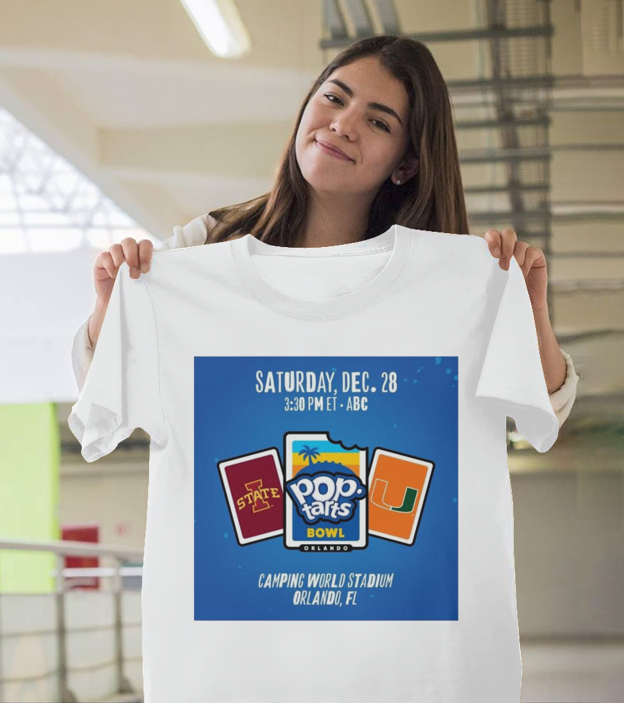 Iowa State Cyclones vs Miami Hurricanes Pop-Tarts Bowl December 28 2024 Camping World Stadium Orlando ABC T-Shirt