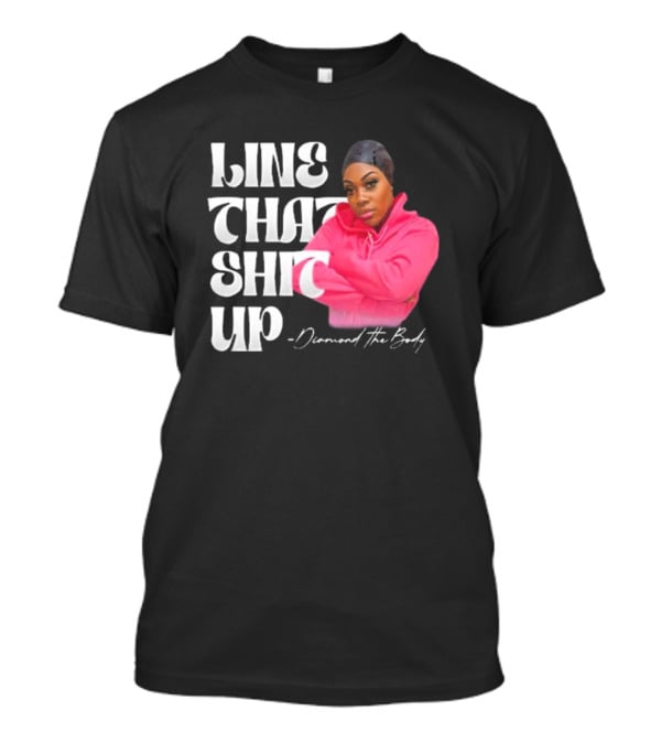 Line That Shit Up Diamond The Body Pink T-Shirt
