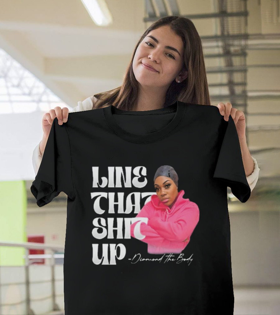 Line That Shit Up Diamond The Body Pink T-Shirt