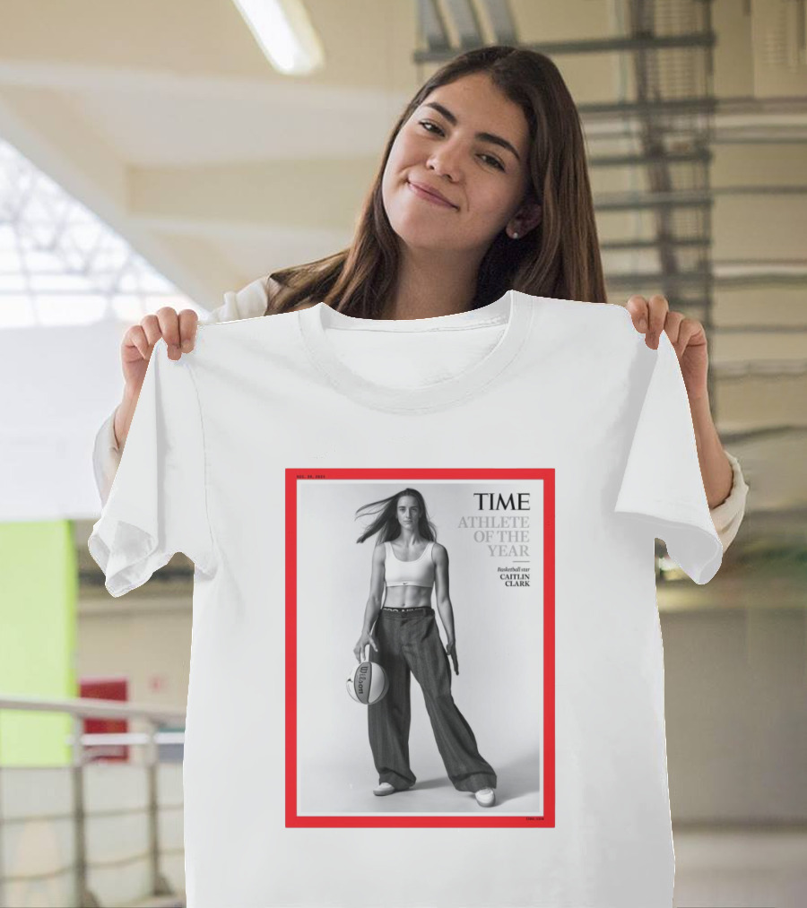 TIME Athlete Of The Year Dec 30 2024 Basketball Star Caitlin Clark T-Shirt