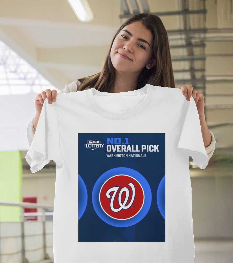 MLB Draft Lottery No. 1 Overall Pick Washington Nationals T-Shirt