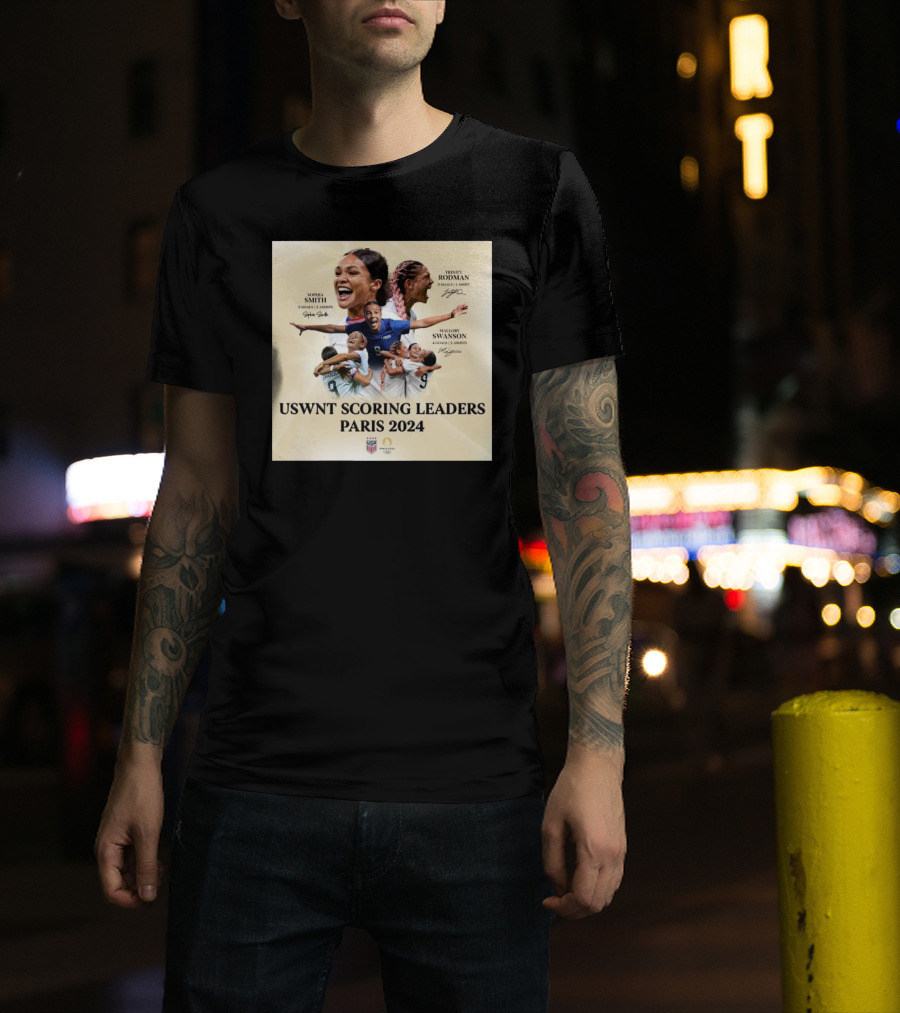 USWNT Scoring Leaders Paris 2024 Sophia Smith Trinity Rodman Mallory Swanson Signatures 7 Goals 3 Assists T-Shirt
