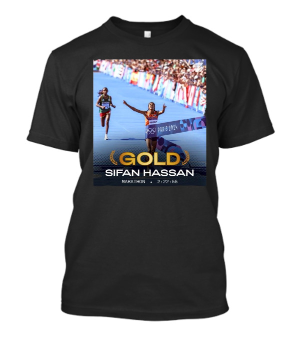 Sifan Hassan Gold Marathon Paris 2024 Olympics 2:22:55 T-Shirt