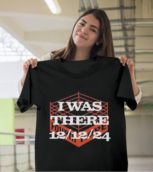 I Was There 12 12 24 Fourth Rope Westside Gunn T-Shirt
