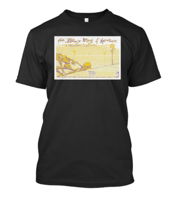 The Bony King Of Nowhere And Hendrik Lasure Vera Groningen Netherlands January 10 2025 T-Shirt