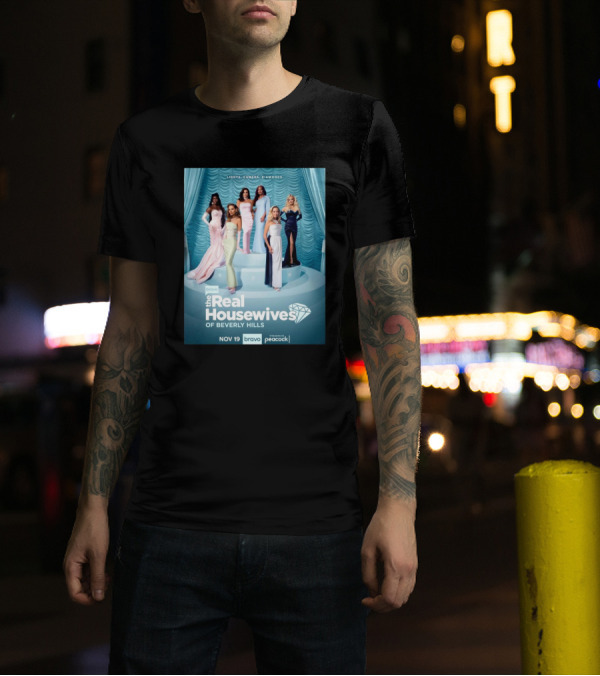 The Real Housewives Of Beverly Hills Lights Camera Diamonds Bravo Nov 19 T-Shirt