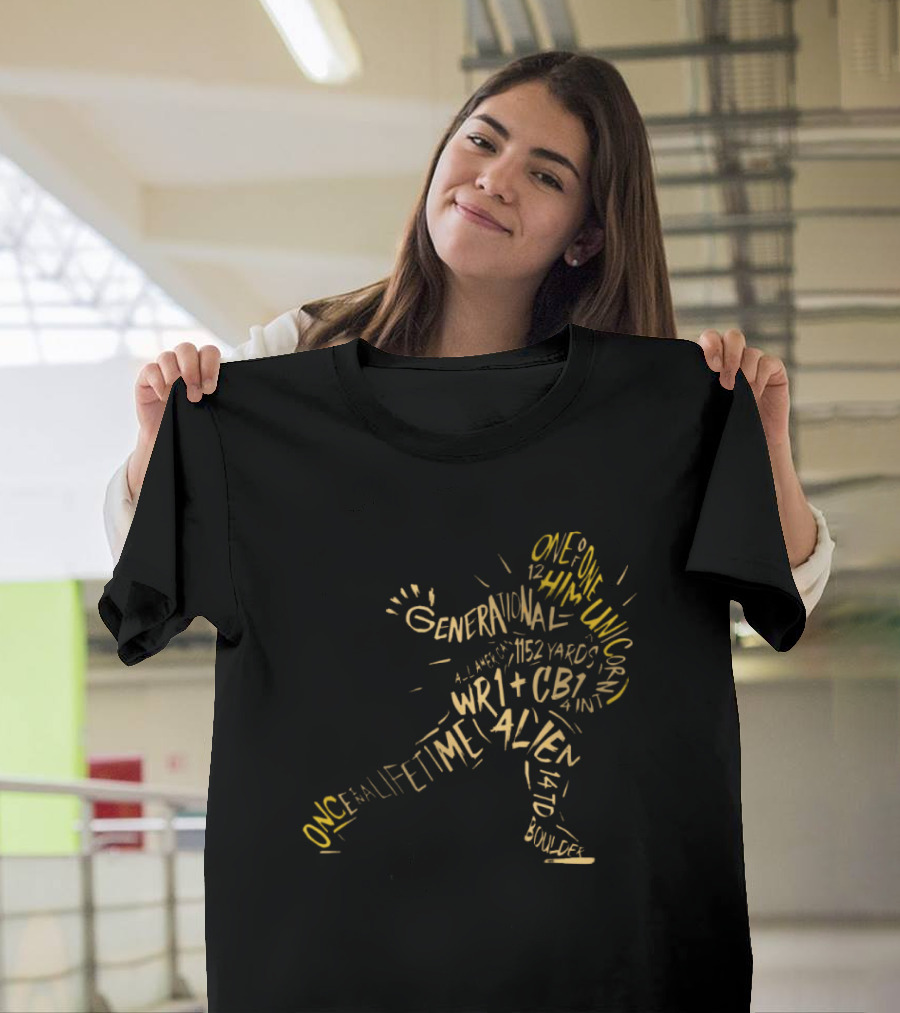 Travis Hunter One Of One Him Generational Unicorn All American 1152 Yards WR1 CB1 Alien Colorado Boulder T-Shirt