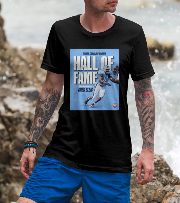 North Carolina Sports Hall Of Fame Class Of 2025 Inductee Greg Ellis T-Shirt