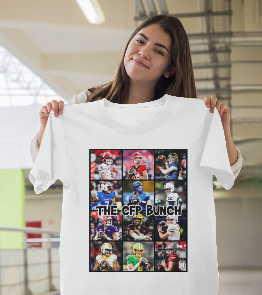 The CFP Bunch The QBs of the CFP Indiana Notre Dame SMU Penn State Clemson Texas Tennessee Ohio State T-Shirt
