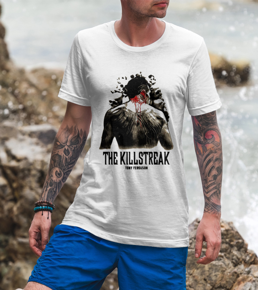 The Killstreak Tony Ferguson Fighter Graphic With Back View And Blood Effect T-Shirt