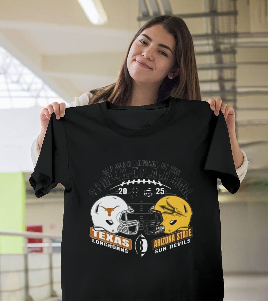 CFP Quarterfinal at the Chick-Fil-A Peach Bowl Texas Longhorns vs. Arizona State Sun Devils 2025 T-Shirt