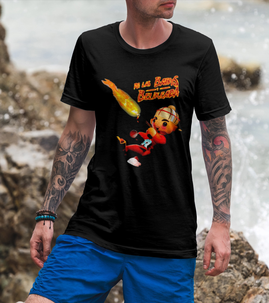 Fuerza Regida Chuyin Pa Las Babys Belikeada Fire Character T-Shirt