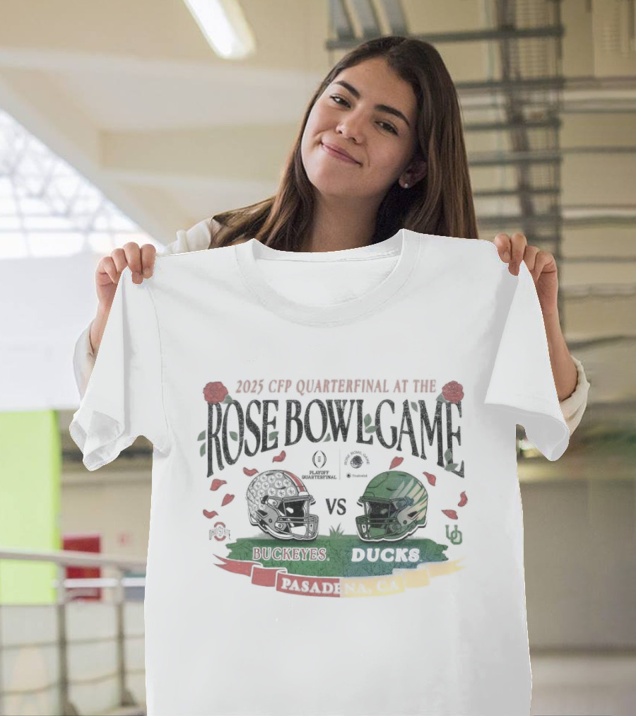 2025 CFP Quarterfinal Ohio State Buckeyes vs Oregon Ducks Rose Bowl Game Pasadena CA T-Shirt
