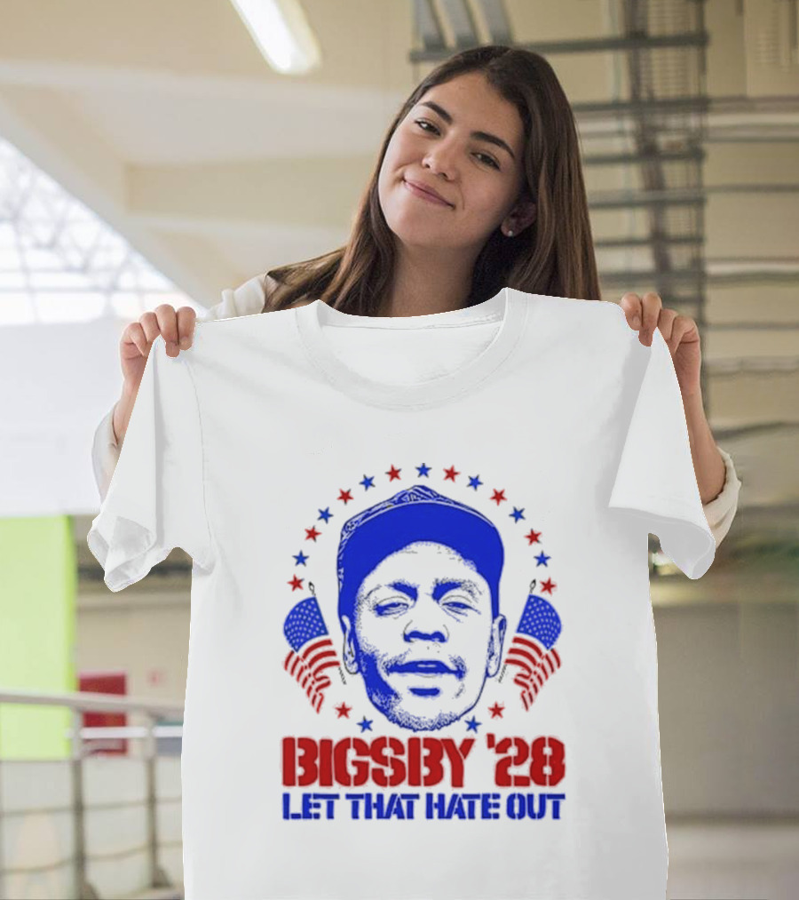 Bigsby '28 Let That Hate Out T-Shirt