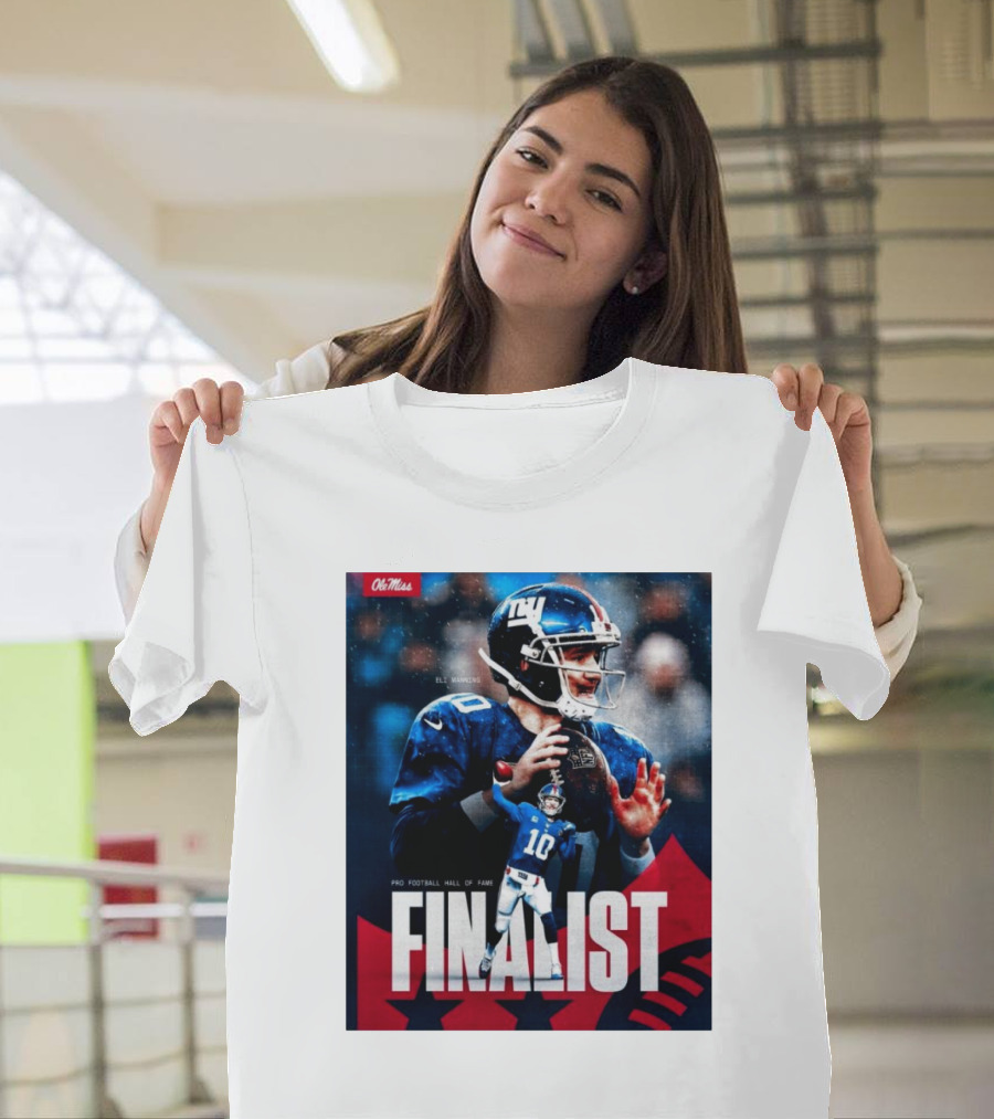Ole Miss Eli Manning Pro Football Hall Of Fame Finalist 2025 T-Shirt