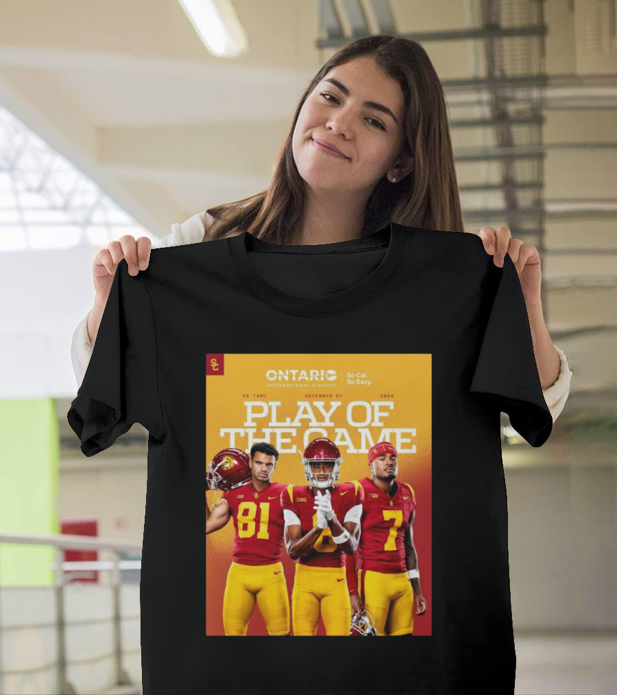 USC Trojans vs Texas A&M Aggies Play of the Game December 27 2024 Ontario International Airport So Cal. So Easy T-Shirt