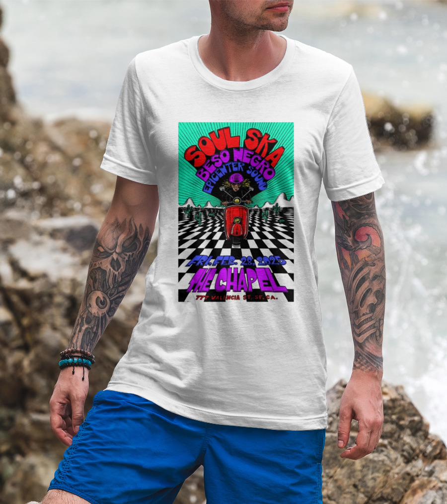 Soul Ska Beso Negro Epicenter Sound The Chapel San Francisco CA Feb 28 2025 T-Shirt