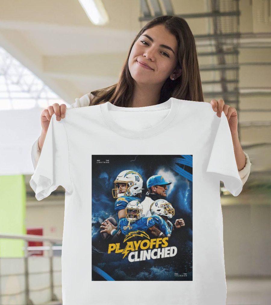 Los Angeles Chargers Playoffs Clinched See The Lightning Feel The Thunder T-Shirt