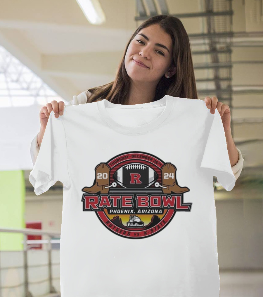 Thursday December 26th 2024 Rate Bowl Phoenix Arizona R Rutgers vs K-State T-Shirt