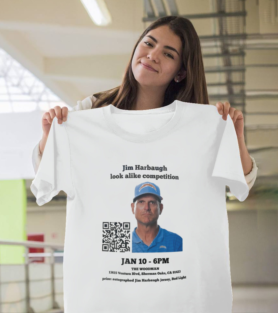 Jim Harbaugh Look Alike Competition Jan 10 6PM The Woodman Sherman Oaks Prize Jersey Bud Light T-Shirt