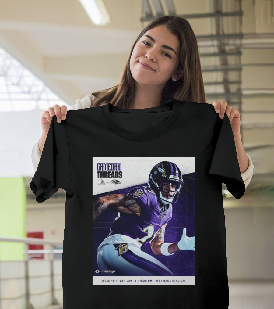 Gameday Threads Baltimore Ravens Vs Cleveland Browns Week 18 Sat Jan 4 4:30 PM M&T Bank Stadium T-Shirt