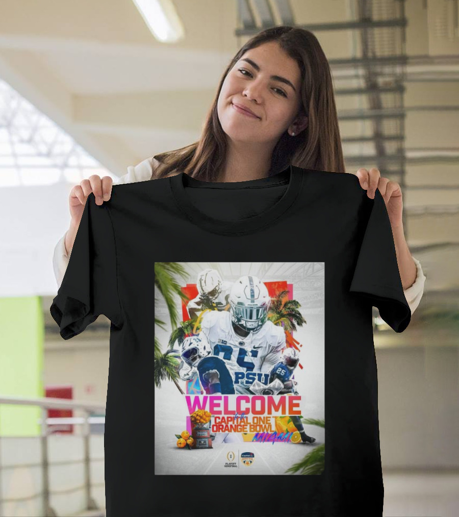 Welcome Penn State To Capital One Orange Bowl Miami Football T-Shirt
