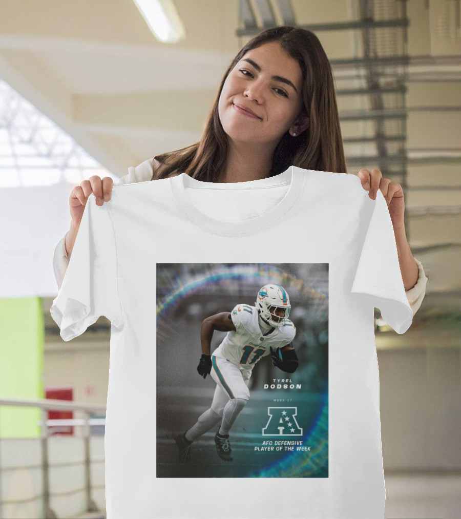 Tyrel Dodson Miami Dolphins Week 17 AFC Defensive Player of the Week T-Shirt
