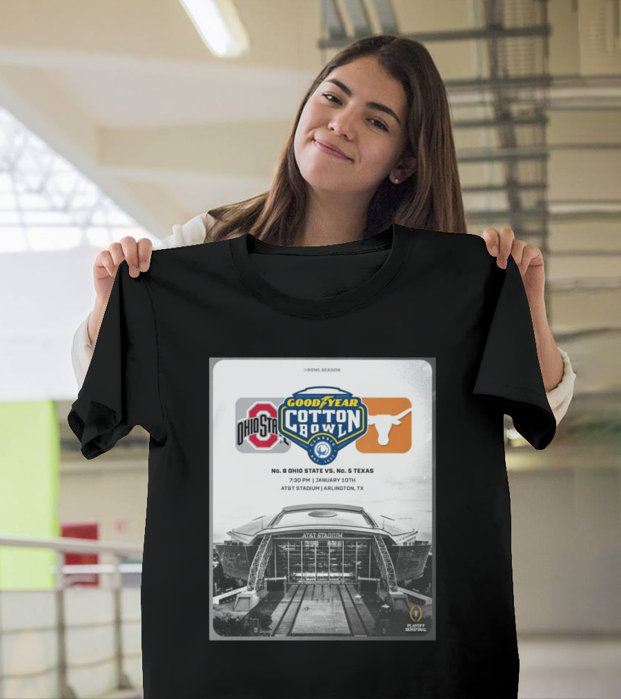 Ohio State Buckeyes Vs Texas Longhorns Goodyear Cotton Bowl January 10th AT&T Stadium Arlington TX Playoff Semifinal T-Shirt