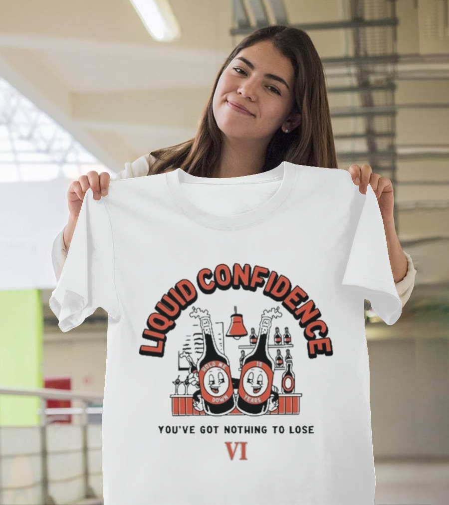 Liquid Confidence You've Got Nothing to Lose VI You Me At Six T-Shirt