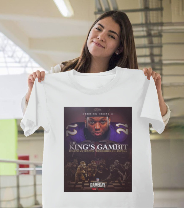 Derrick Henry In The King’s Gambit Ravens Vs Texans December 25 NFL Christmas Gameday 4:30 PM MT T-Shirt