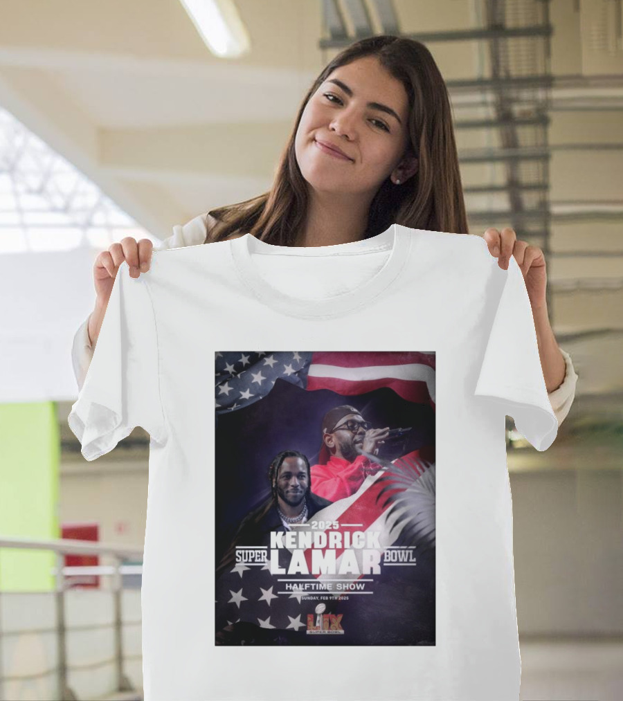 Kendrick Lamar 2025 Super Bowl Halftime Show Sunday Feb 9th 2025 NFL on FOX T-Shirt