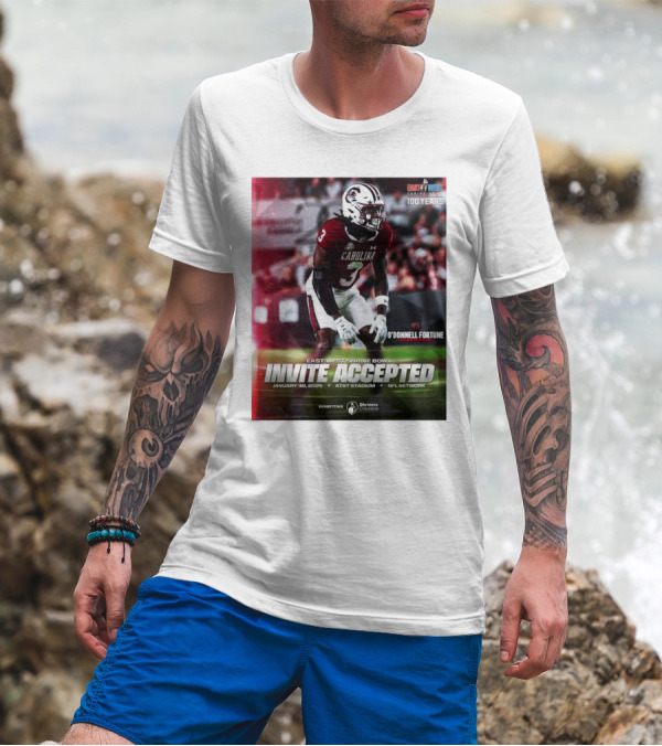 East-West Shrine Bowl Invite Accepted O'Donnell Fortune South Carolina Gamecocks January 30 2025 AT&T Stadium NFL Network T-Shirt