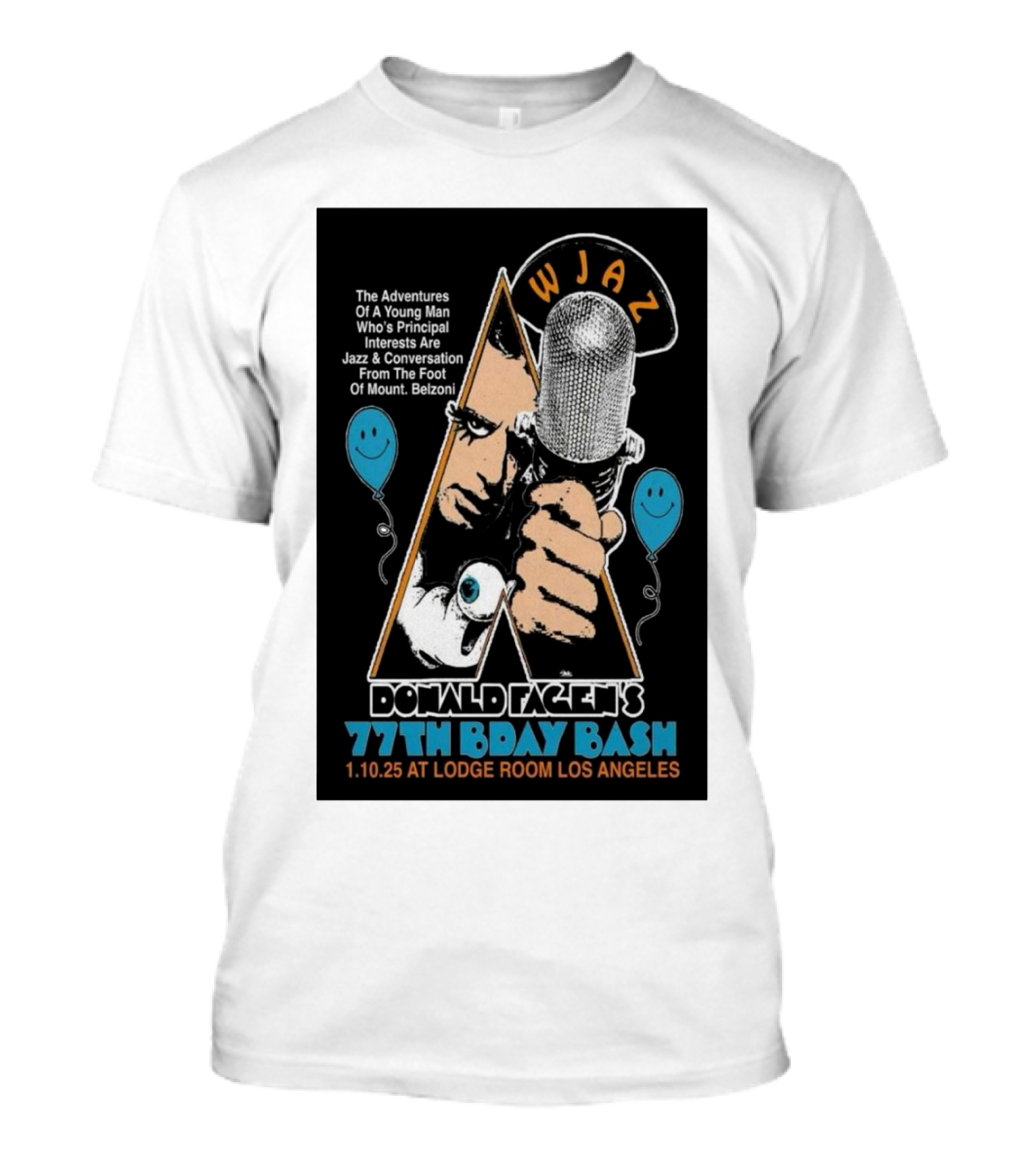 WJAZ Donald Fagen's 77th Bday Bash Lodge Room Los Angeles January 10 2025 T-Shirt