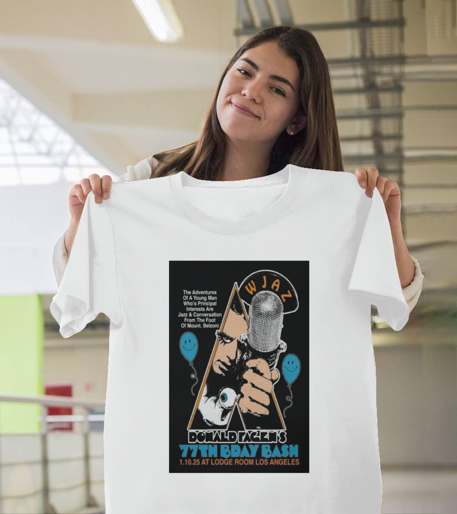 WJAZ Donald Fagen's 77th Bday Bash Lodge Room Los Angeles January 10 2025 T-Shirt