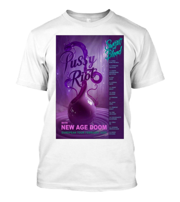 Pussy Riot Sweat And Blood Tour February 2025 With New Age Doom European Dates T-Shirt