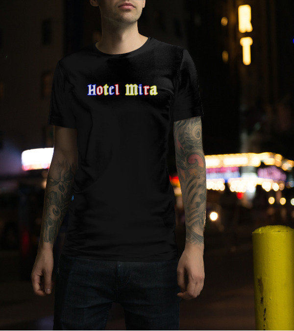 Hotel Mira Blue Red Yellow Text T-Shirt