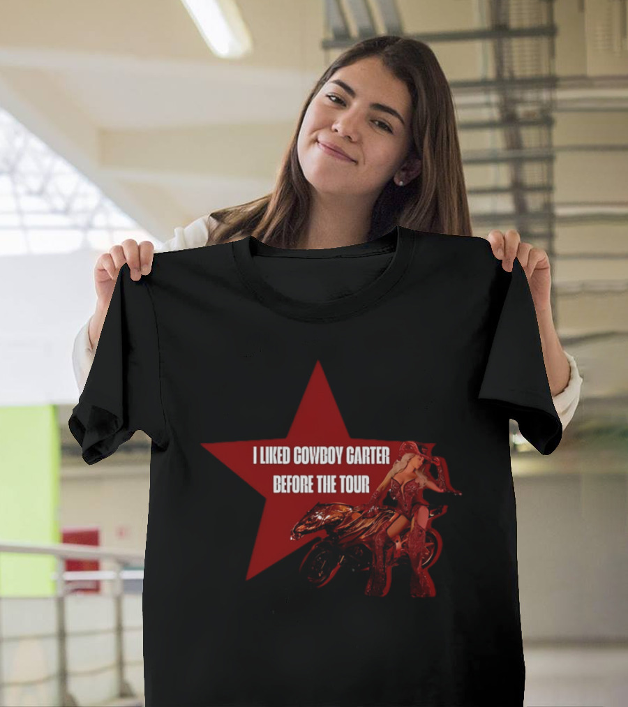 I Liked Cowboy Carter Before The Tour Star Motorcycle Rider T-Shirt
