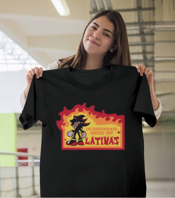 Shadow The Hedgehog In Desperate Need Of Latinas Flame Background T-Shirt