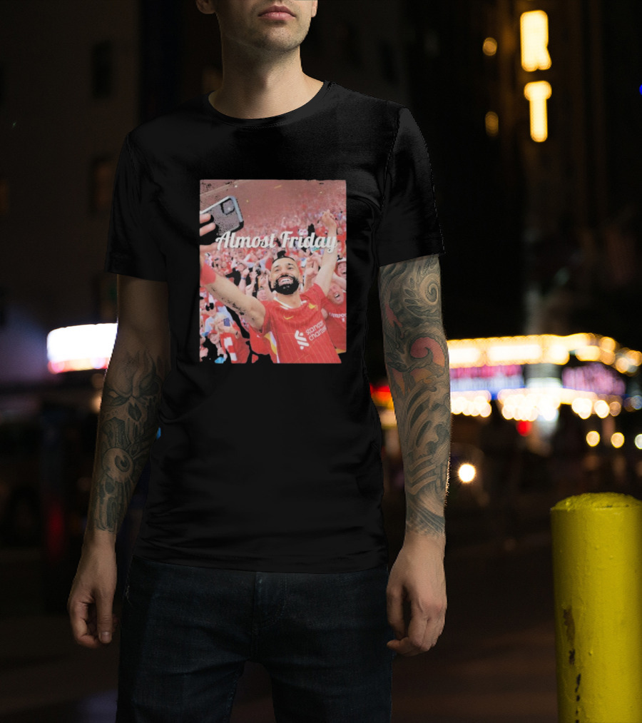 Liverpool Almost Friday Celebration With Fans T-Shirt