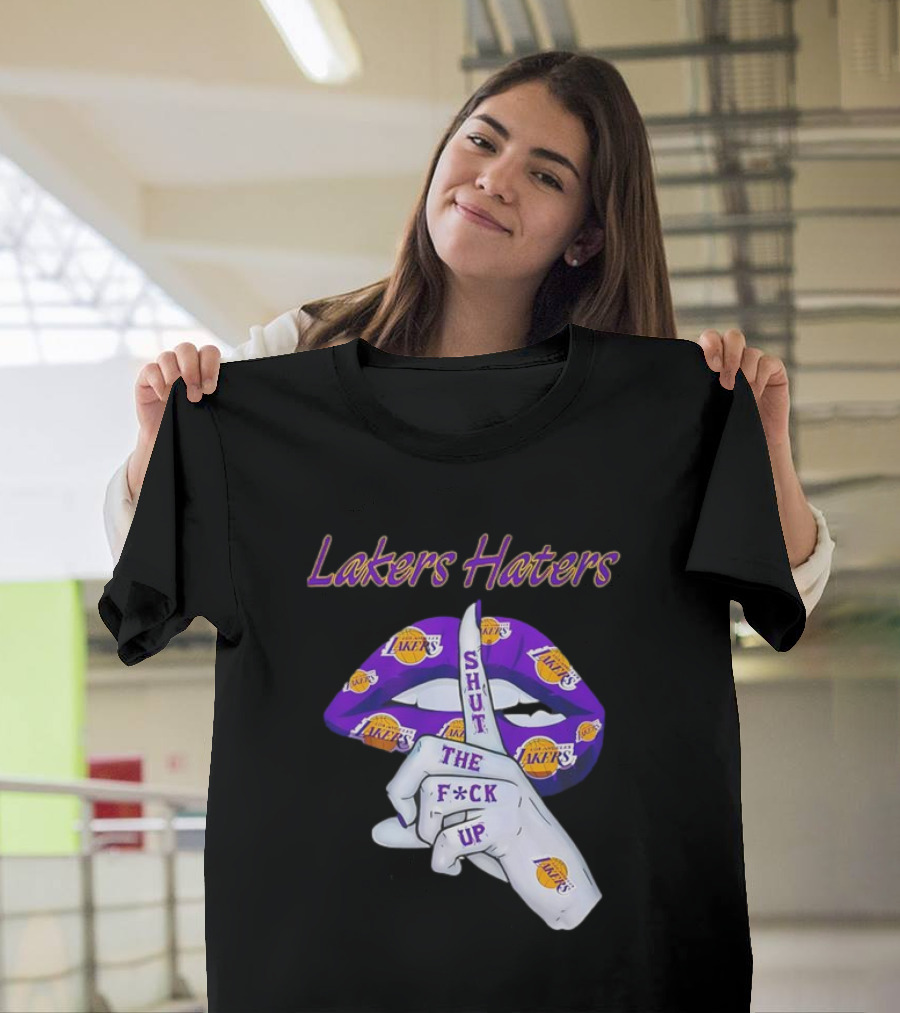 Lakers Haters Shut The F*ck Up Lips Finger Gesture Basketball Theme T-Shirt
