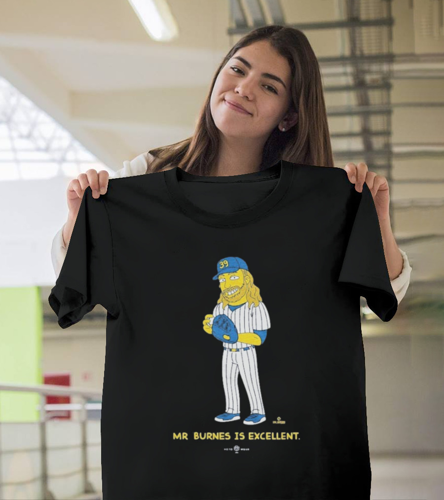 Mr Burnes Is Excellent Baseball Player 39 T-Shirt