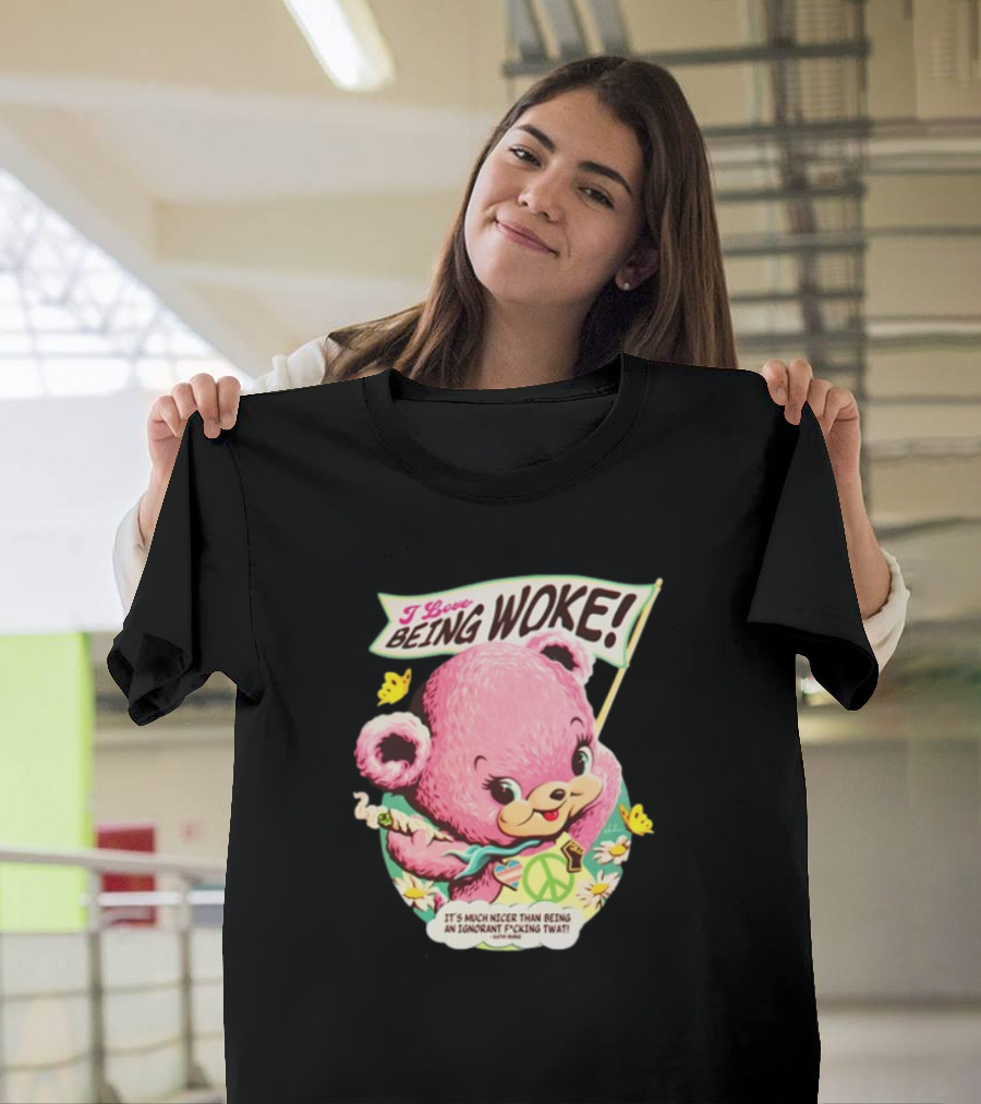 I Love Being Woke Cute Pink Bear Peace Symbol Butterflies T-Shirt
