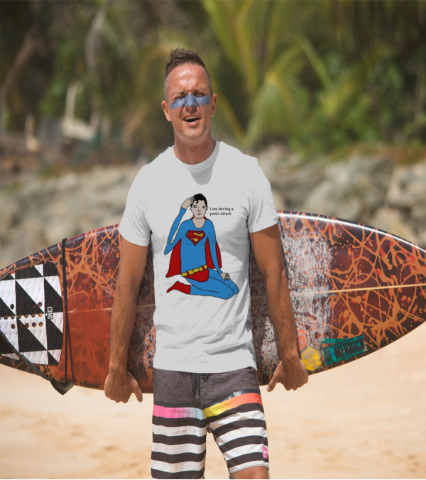 I Am Having A Super Panic Attack Superman Parody T-Shirt