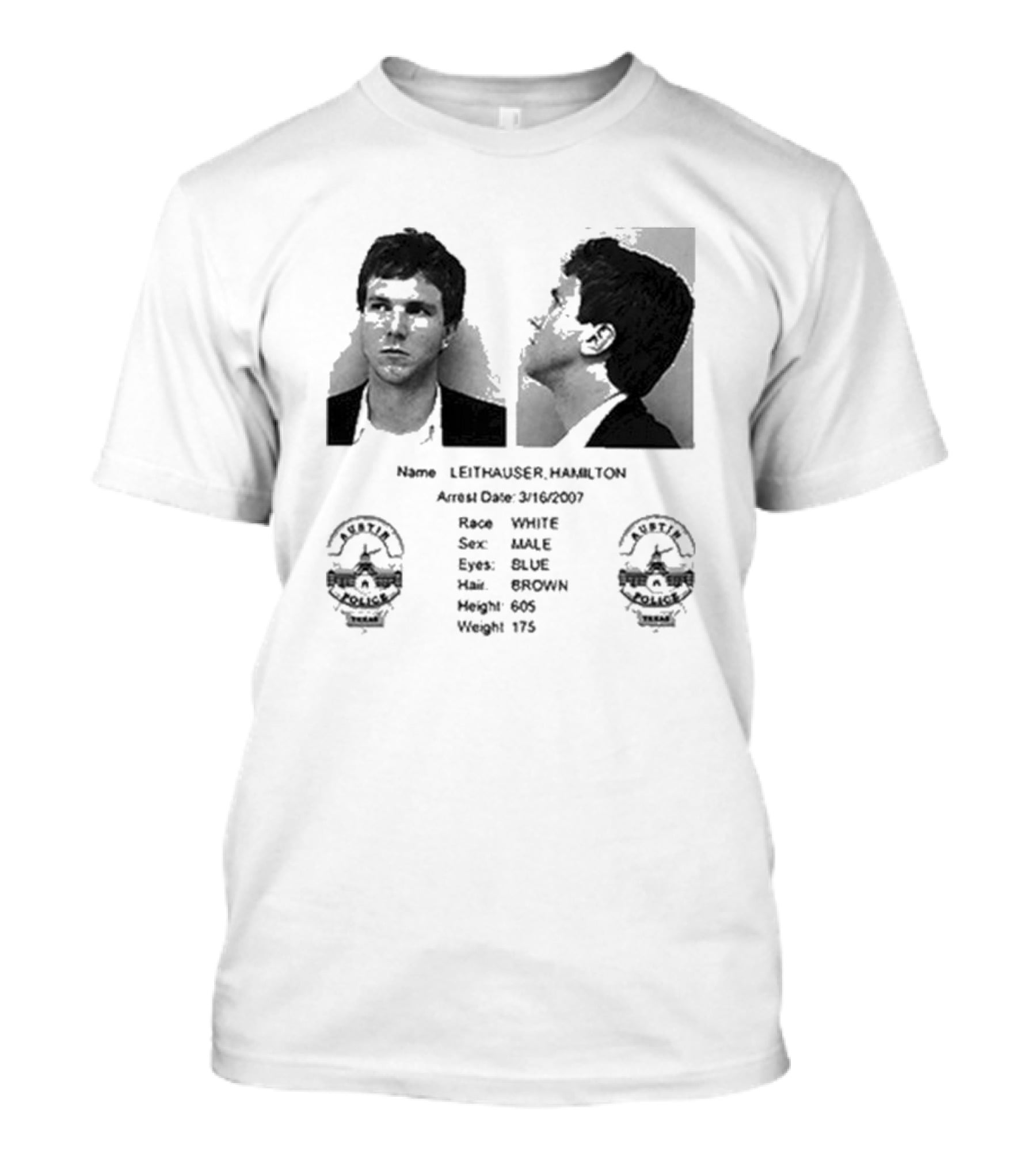 "Leithauser Hamilton Shot Los Feliz Police FBI 57484Z Height 605 Weight 175" T-Shirt